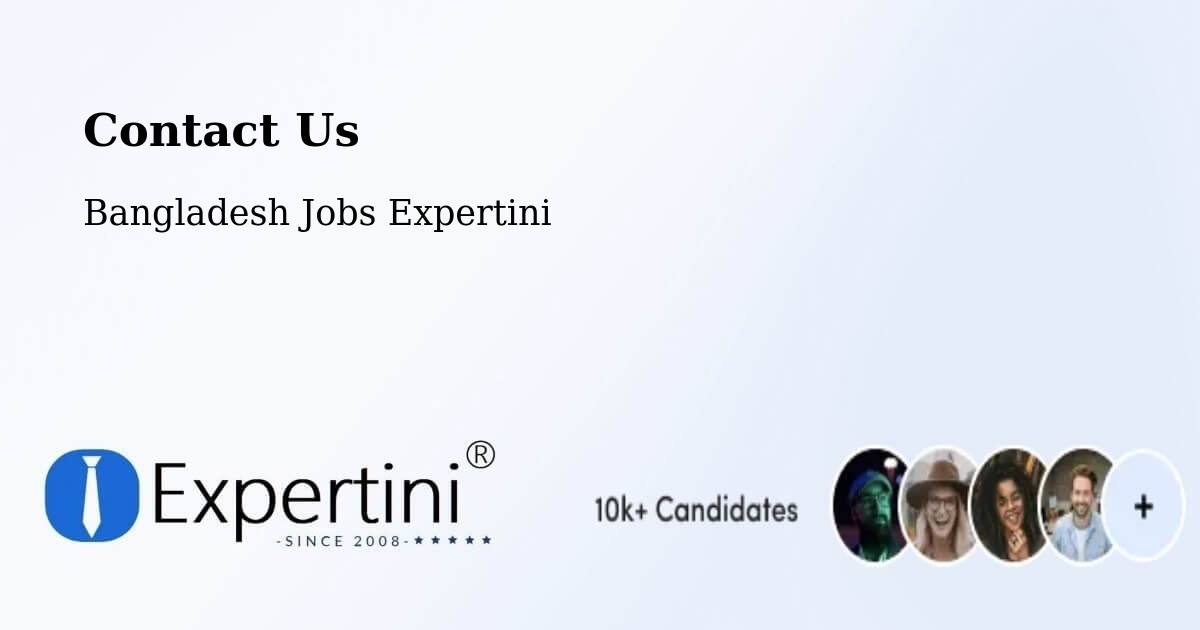 Contact Expertini – Comilla - Bangladesh Jobs Expertini